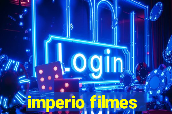 imperio filmes